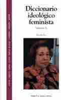 II. DICCIONARIO IDEOLOGICO FEMINISTA