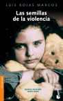 SEMILLAS DE LA VIOLENCIA, LAS