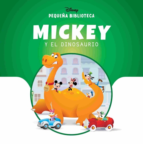 MICKEY Y EL DINOSAURIO. PEQUEÑA BIBLIOTECA DISNEY