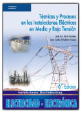 (6º) TECNICAS Y PROCESOS INSTALACIONES ELECTRICAS MEDIA Y BAJA TENSION
