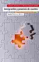 INMIGRACIÓN Y PROCESOS DE CAMBIO