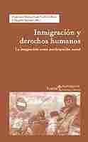 INMIGRACIÓN Y DERECHOS HUMANOS: INTEGRACIÓN COMO PARTICIPACIÓN SOCIAL