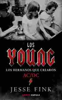 LOS YOUNG. LOS HERMANOS QUE CREARON AC/DC