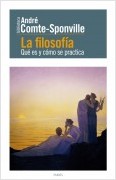 LA FILOSOFÍA. QUE ES Y COMO SE PRACTICA