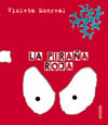PIRAÑA ROJA, LA