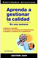 APRENDA A GESTIONAR LA CALIDAD EN UNA SEMANA