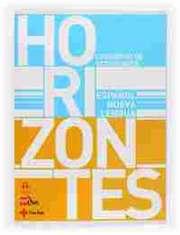 HORIZONTES. ESPAÑOL NUEVA LENGUA CUADERNO DE ACTIVIDADES 08