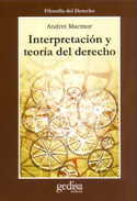 INTERPRETACION Y TEORIA DEL DERECHO