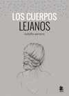 LOS CUERPOS LEJANOS