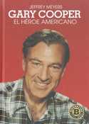 GARY COOPER; EL HEROE AMERICANO