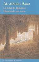 SIMA DE IGUZQUIZA/ HISTORIA DE UNA REINA