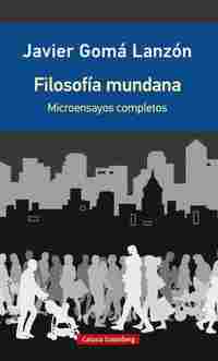 (5ª) FILOSOFÍA MUNDANA. MICROENSAYOS COMPLETOS