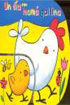 DIA CON MAMA GALLINA, UN