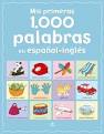MIS PRIMERAS 1000 PALABRAS EN ESPAÑOL-INGLÉS