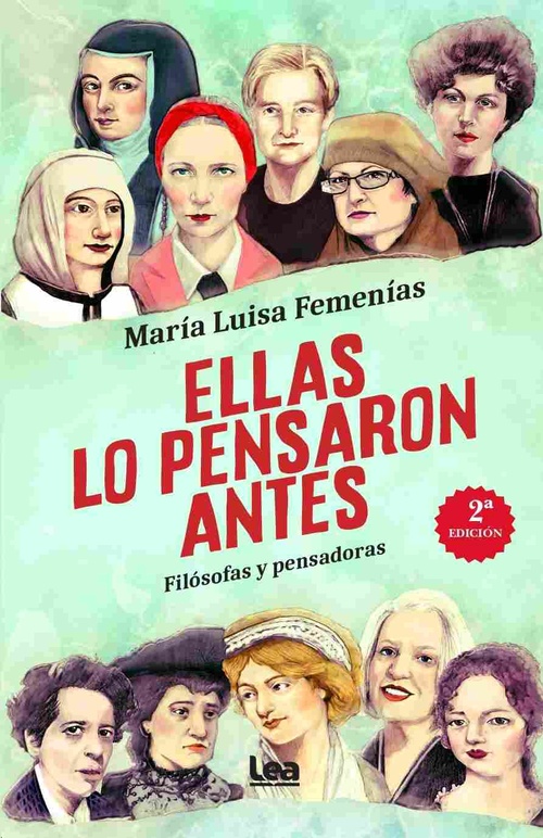 ELLAS LO PENSARON ANTES. FILÓSOFAS Y PENSADORAS