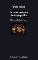 VOZ EN BANDOLERA, LA. ANTOLOGIA POETICA