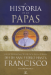 HISTORIA DE LOS PAPAS HASTA FRANCISCO  5390014