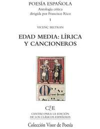 1. EDAD MEDIA: LIRICA Y CANCIONEROS. POESIA ESPAÑOLA