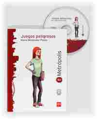 B2. JUEGOS PELIGROSOS: METROPOLIS