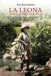 LA LEONA. KAREN BLIXEN EN AFRICA
