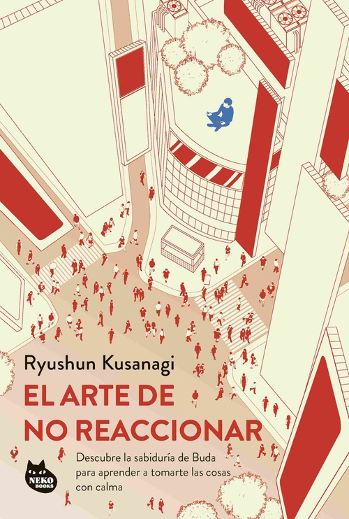 EL ARTE DE NO REACCIONAR