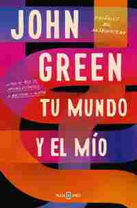 TU MUNDO Y EL MÍO. POSTALES DEL ANTROPOCENO