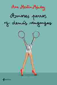 AMORES PERROS Y DEMÁS VENGANZAS