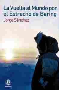 VUELTA AL MUNDO POR EL ESTRECHO DE BERING
