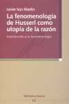 FENOMENOLOGIA DE HUSSERL COMO UTOPIA DE LA RAZON, LA