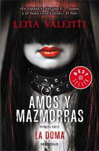 AMOS Y MAZMORRAS - PRIMERA PARTE: LA DOMA