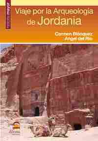 VIAJE POR LA ARQUEOLOGIA DE JORDANIA