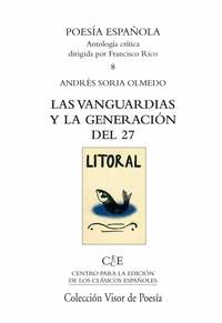 VANGUARDIAS Y LA GENERACION DEL 27, LAS