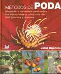 METODOS DE PODA TECNICAS Y CONSEJOS