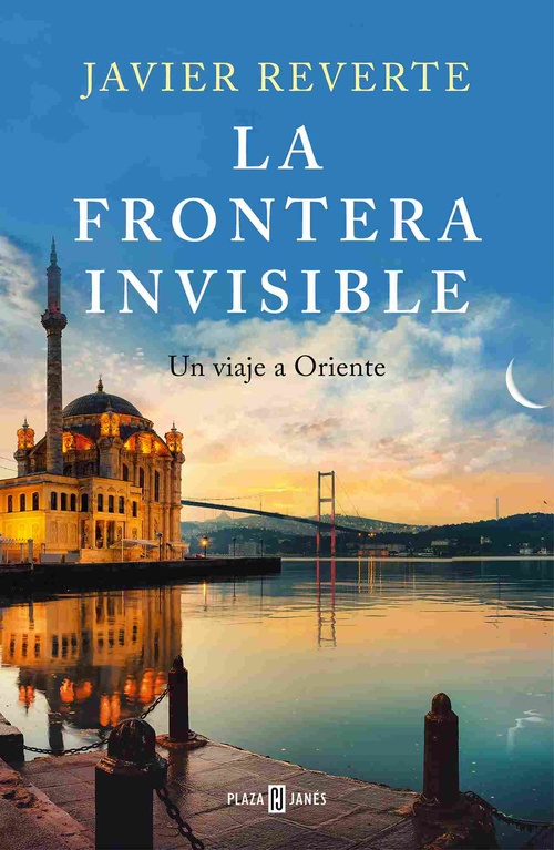 LA FRONTERA INVISIBLE. UN VIAJE A ORIENTE