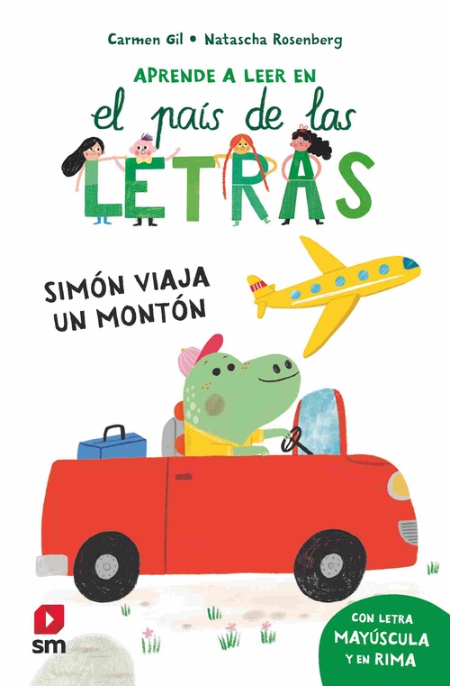 SIMON VIAJA UN MONTON. APRENDE A LEER EN EL PAÍS DE LAS LETRAS, 2