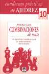 CUADERNOS PRACTICOS AJEDREZ 10 COMBINACIONES DE MA