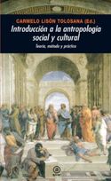 INTRODUCCION A LA ANTROPOLOGIA SOCIAL Y CULTURAL. TEORIA, METODO Y PRA