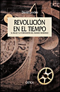 REVOLUCION EN EL TIEMPO. EL RELOJ Y LA FORMACION DEL MUNDO MODERNO