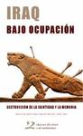 IRAQ BAJO OCUPACION DESTRUCCION DE IDENTIDAD Y MEMORIA