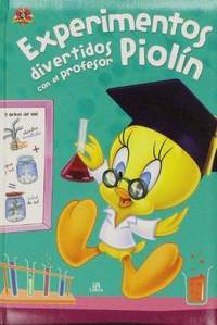 EXPERIMENTOS DIVERTIDOS CON EL PROFESOR PIOLIN