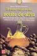 PODER CURATIVO DEL ACEITE DE OLIVA, EL