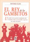 REY DE LOS GAMBITOS,EL