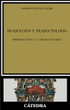 TRADUCCIÓN Y TRADUCTOLOGÍA: INTRODUCCIÓN A LA TRADUCTOLOGÍA