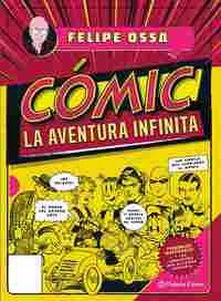 CÓMIC. LA AVENTURA INFINITA