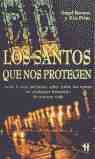 SANTOS QUE NOS PROTEGEN, LOS