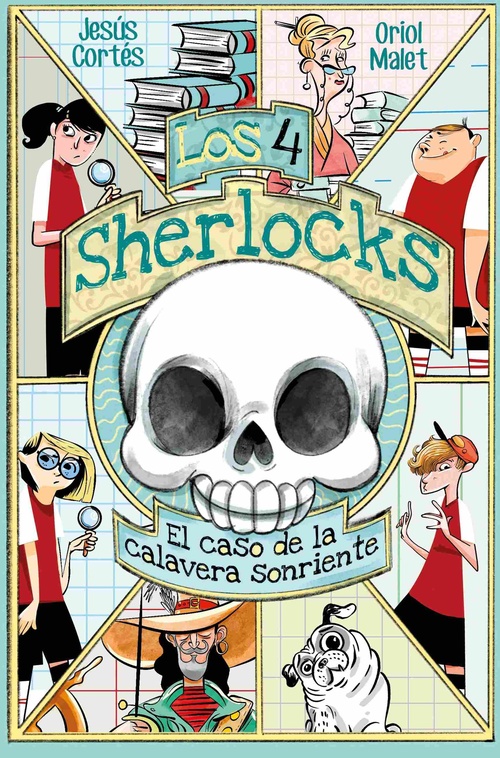 EL CASO DE LA CALAVERA SONRIENTE. LOS 4 SHERLOCKS, 6
