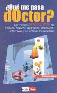 QUE ME PASA DOCTOR?