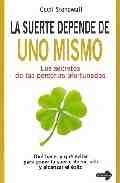 SUERTE DEPENDE DE UNOS MISMO, LA