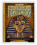 TRAS LA PISTA DE LOS EGIPCIOS
