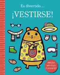 ES DIVERTIDO... VESTIRSE